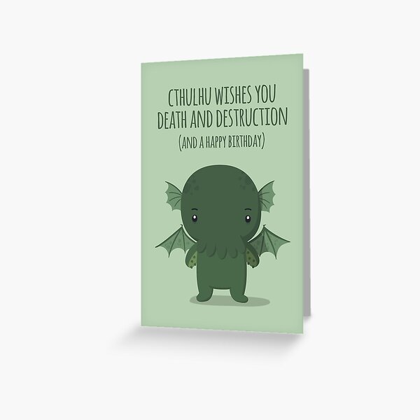 Cthulhu wishes you death - Card Greeting Card