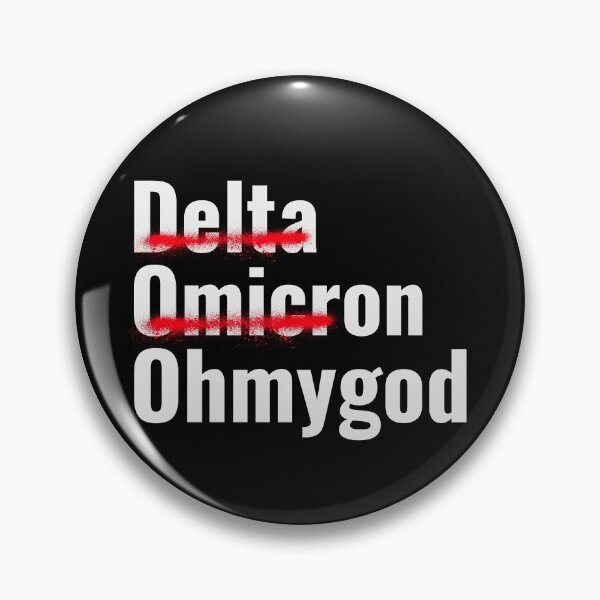 Artikelvorschau, Die Omicron-Variante, Delta, Omicron, Oh My God entworfen und verkauft von Studio TANFF.