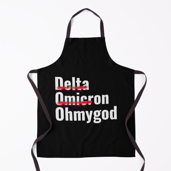 Item preview, The Omicron variant, Delta, Omicron, Oh My God designed and sold by Studio TANFF.