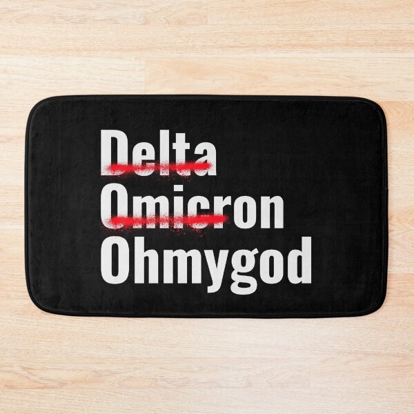 Item preview, The Omicron variant, Delta, Omicron, Oh My God  designed and sold by Studio TANFF.