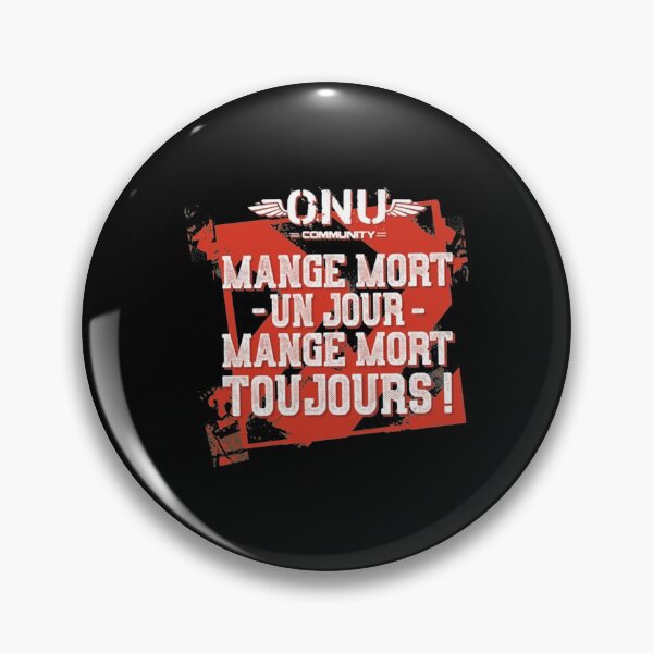 Item preview, Mange mort un jour Mange mort toujours   designed and sold by ByDonnie.