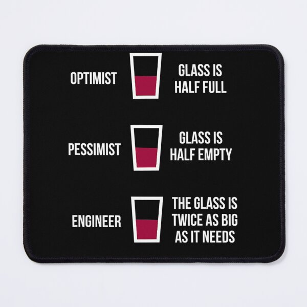 Item preview, Engineer Glass Half Full Funny Engineering Joke T-Shirt designed and sold by NielsenLandry.