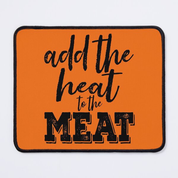 Item preview, Add the heat to the meat-grilling. designed and sold by DesignedBySnip.