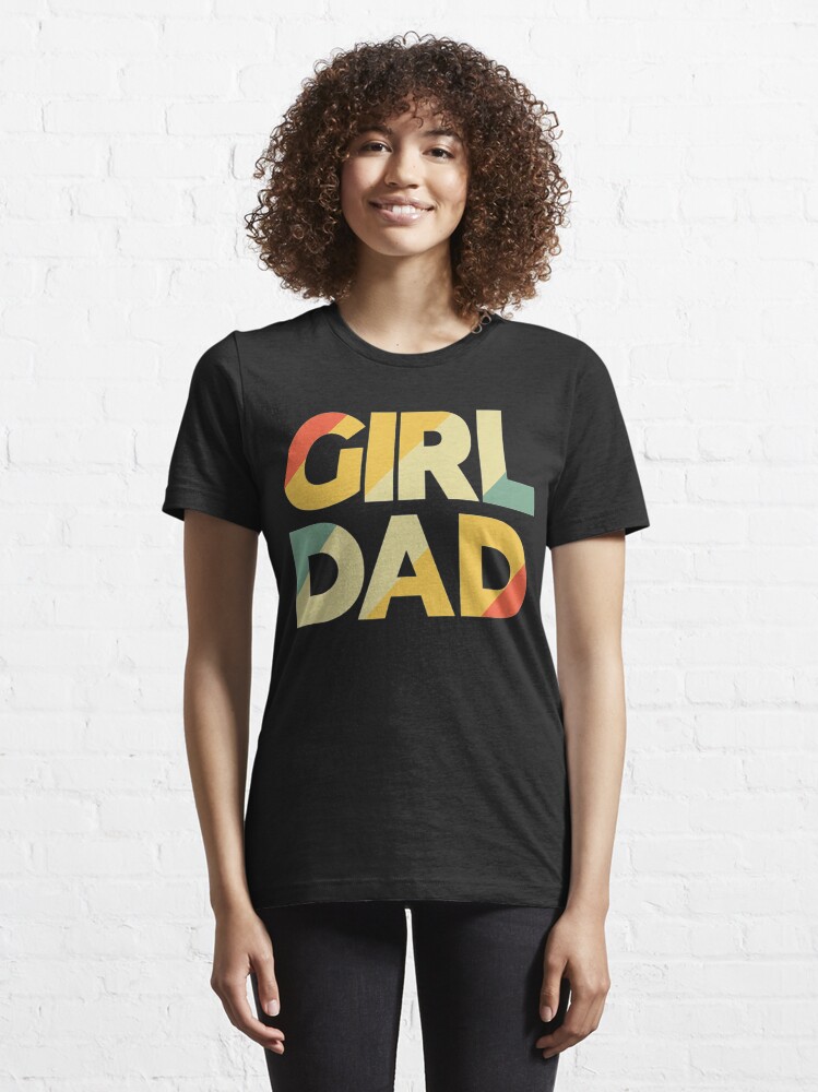 Girl Dad Daddy and Daughter Shirts Father's Day 