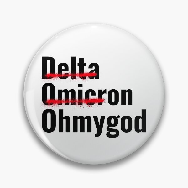 Item preview, The Omicron variant, Delta, Omicron, Oh My God  designed and sold by Studio TANFF.