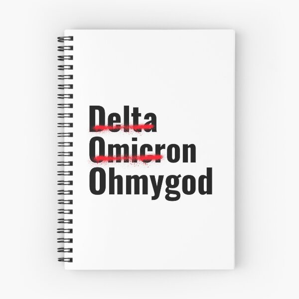 Item preview, The Omicron variant, Delta, Omicron, Oh My God  designed and sold by Studio TANFF.