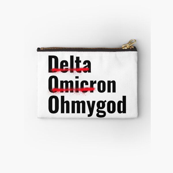 Item preview, The Omicron variant, Delta, Omicron, Oh My God  designed and sold by Studio TANFF.