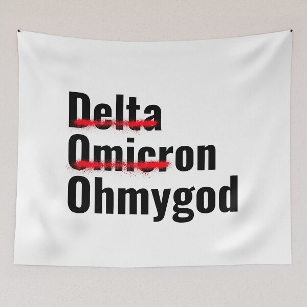 Item preview, The Omicron variant, Delta, Omicron, Oh My God  designed and sold by Studio TANFF.