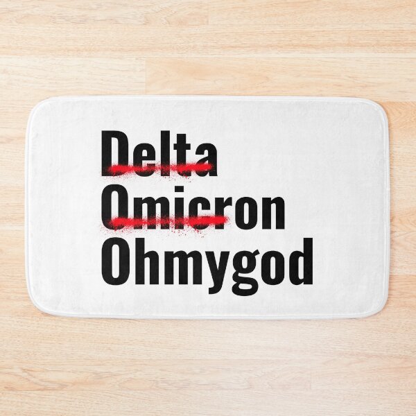 Item preview, The Omicron variant, Delta, Omicron, Oh My God  designed and sold by Studio TANFF.