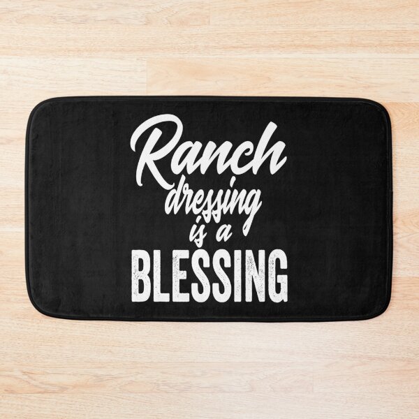 Item preview, Ranch dressing is a blessing-grilling.  designed and sold by DesignedBySnip.