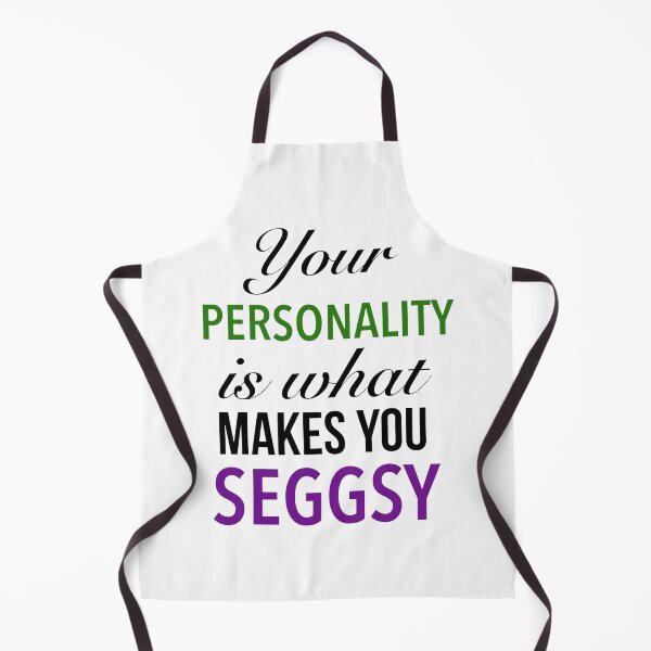 Item preview, Your Personality Is What Makes You Seggsy - Amazing Seggs Word designed and sold by Delandor.