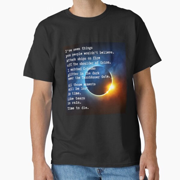 Item preview, I've seen things you people wouldn't believe.. Like tears in rain. designed and sold by UnleyDesign.