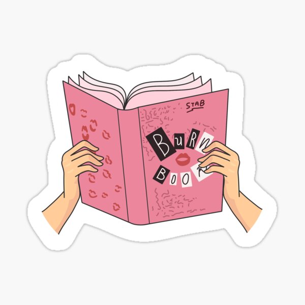 "Burn Book Sticker" Sticker For Sale By Girlinmindco | Redbubble