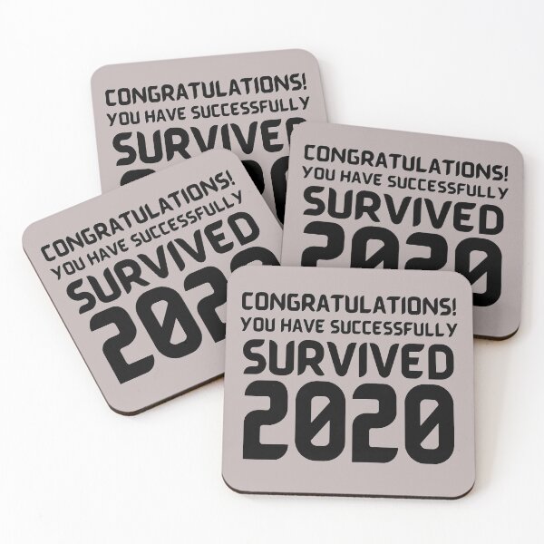 Item preview, Congratulations! You Have Successfully Survived 2020 Happy New Years Eve Funny Cheerful Memes Slogan New years Man's & Woman's T-Shirt T-Shirt T-Shirt designed and sold by Wanneer T-shirts Praten.
