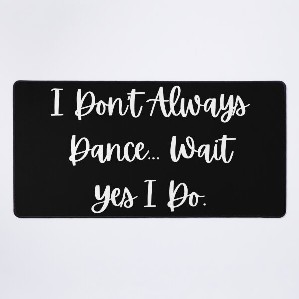 Item preview, I Don't Always Sing Oh Wait, Yes I Do designed and sold by Product Stella.