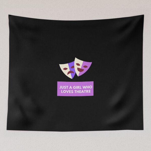 Item preview, Just a Girl Who Loves Theatre gift designed and sold by Best Seller ⭐⭐⭐⭐⭐ (586).