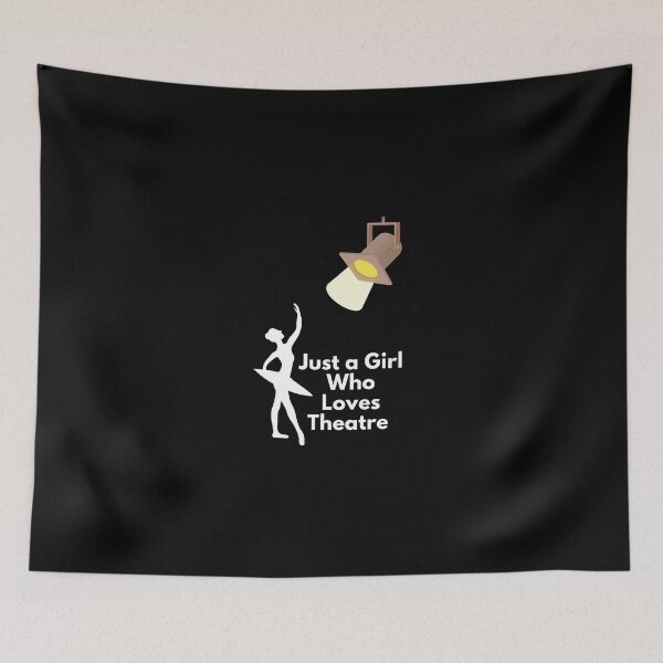 Item preview, Just a Girl Who Loves Theatre gift designed and sold by Best Seller ⭐⭐⭐⭐⭐ (586).