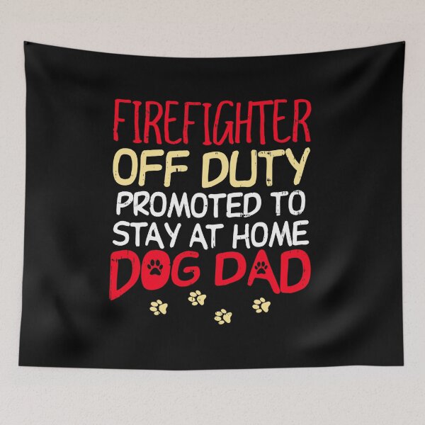 Item preview, Pride Work Firefighter Off Duty Dog Dad Fireman Retirement Men Gift designed and sold by CHTankdesign.