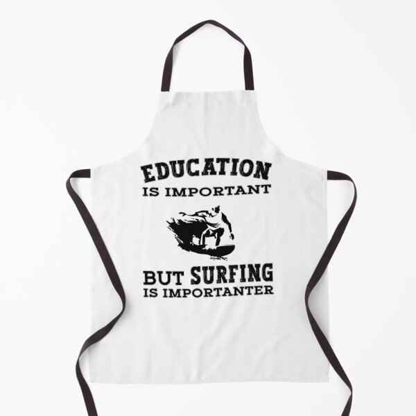 Item preview, Education is important but surfing is more important designed and sold by dJ-Design.