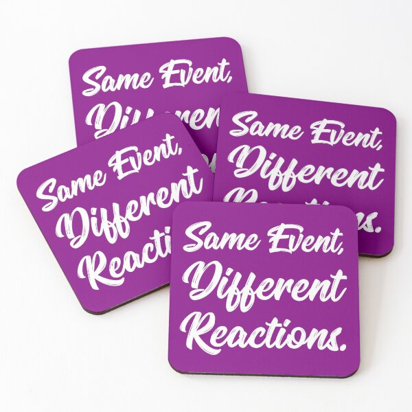 Item preview, Same Event, Different Reactions. | Stoic | Life | Quotes | Purple designed and sold by Wintre2.
