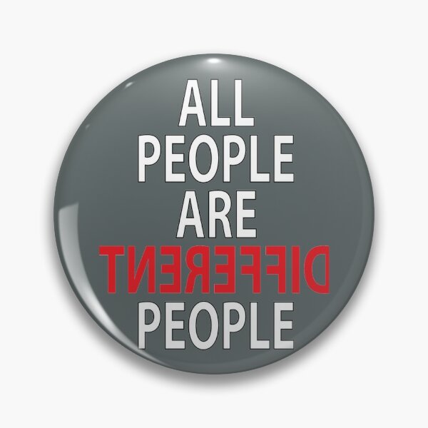 Item preview, All people are different people in our life    designed and sold by DamionAndy.