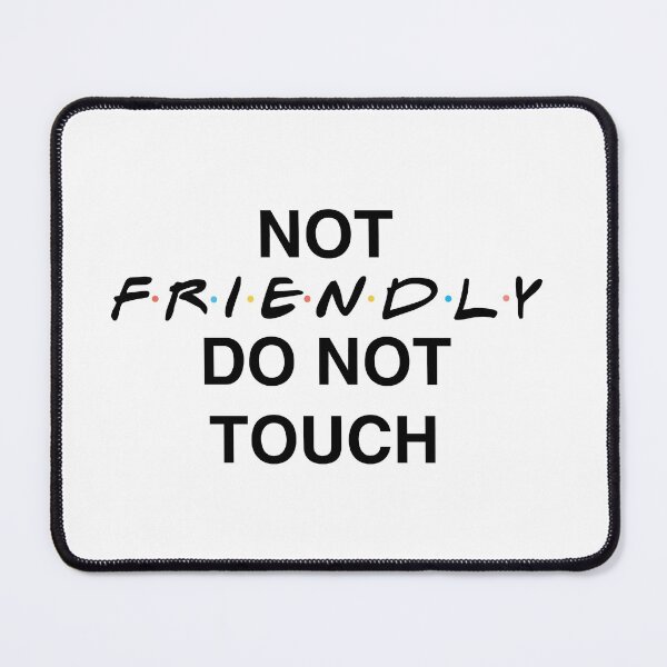 Item preview, Not friendly do not touch - Introvert Reclusive Solitary Friends designed and sold by andrei49387.