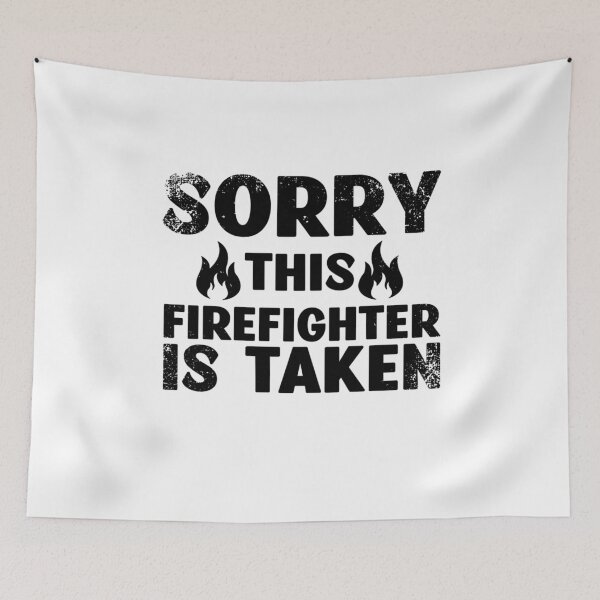 Item preview, Pride Work Funny Firefighter Gift Boyfriend Girlfriend Cool Taken Quote designed and sold by CHTankdesign.