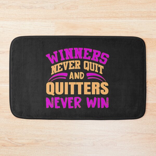 Item preview, Winners never quit Quitters never win designed and sold by TheRightHonMP.
