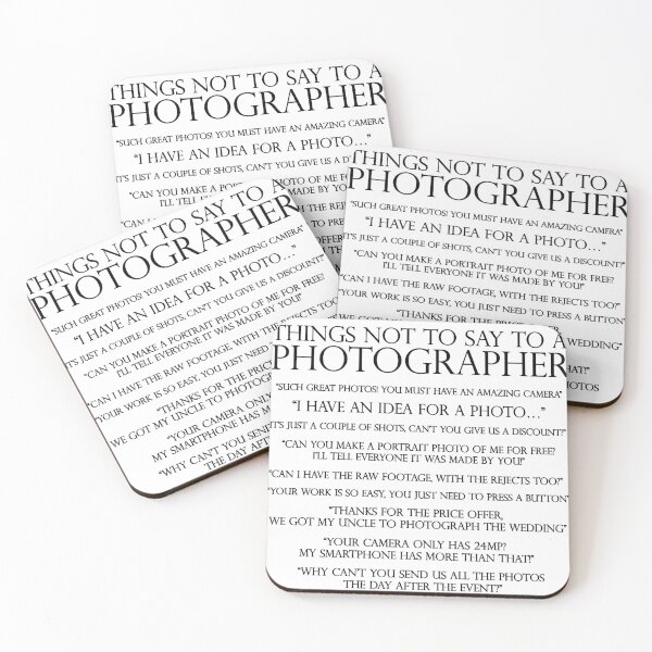 Item preview, Things not to say to a photographer designed and sold by NeavesPhoto.