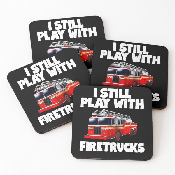 Item preview, Pride Work I Still Play With Firetrucks Fire Rescuer Firefighter Gifts designed and sold by CHTankdesign.