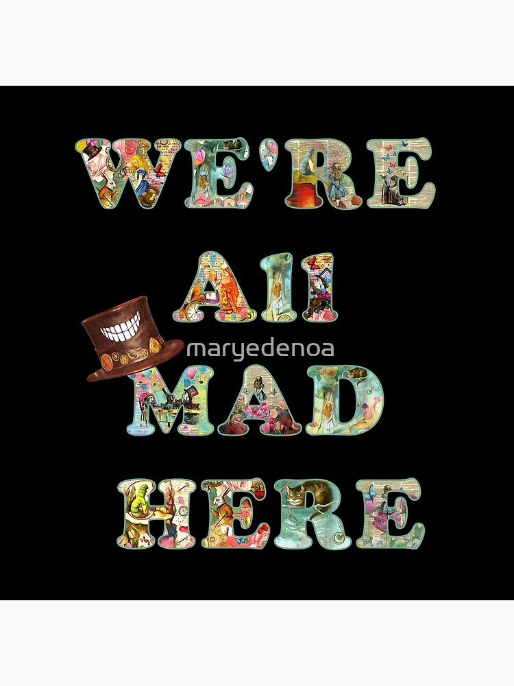 we-re-all-mad-here-typography-art-alice-in-wonderland-poster-for