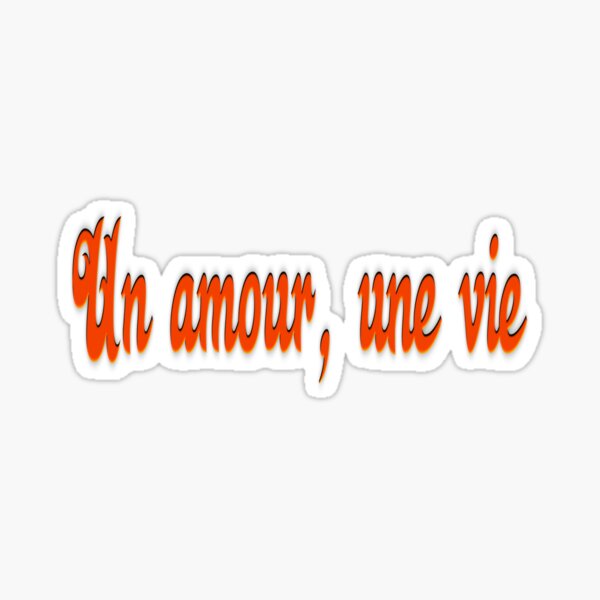 one-love-one-life-french-language-art-color-sticker-for-sale-by