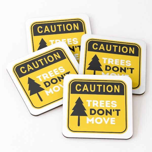 Item preview, Caution Trees don't move designed and sold by Amine-Creation.