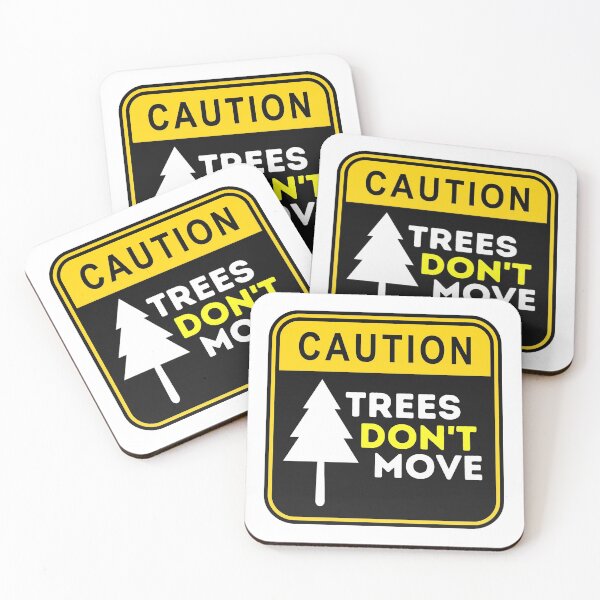 Item preview, Caution Trees don't move designed and sold by Amine-Creation.