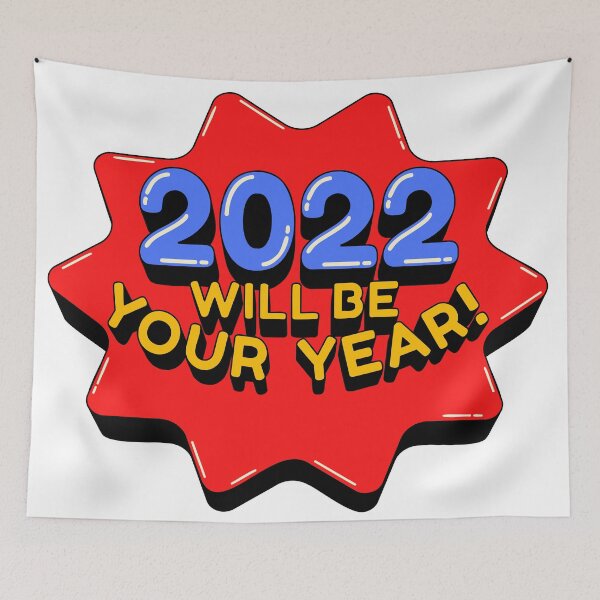 Item preview, 2022 will be your year designed and sold by InsaneCorner.