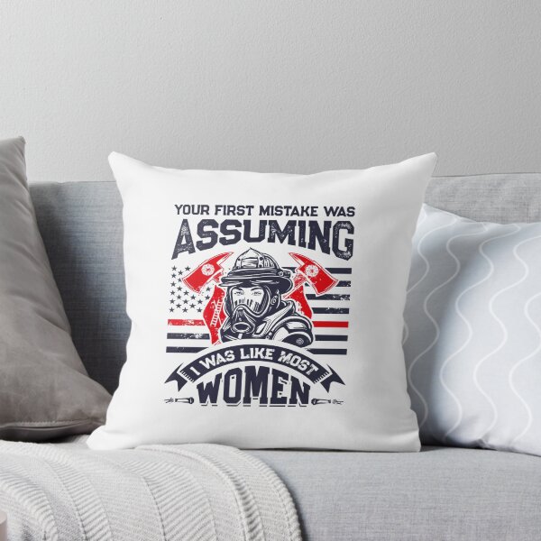 Item preview, Pride Work Your First Mistake Was Assuming Funny Firefighter Women designed and sold by UTVankdesign.
