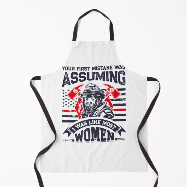 Item preview, Pride Work Your First Mistake Was Assuming Funny Firefighter Women designed and sold by UTVankdesign.