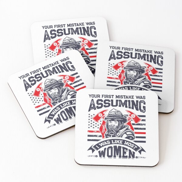 Item preview, Pride Work Your First Mistake Was Assuming Funny Firefighter Women designed and sold by UTVankdesign.