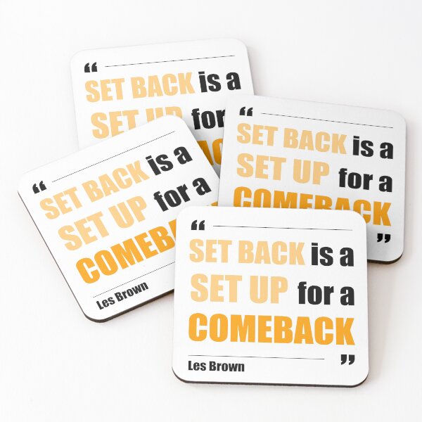 Item preview, Set Back is a Set Up for a Comeback - Les Brown - Motivational Quote designed and sold by NGAGE "LIVE LIFE".