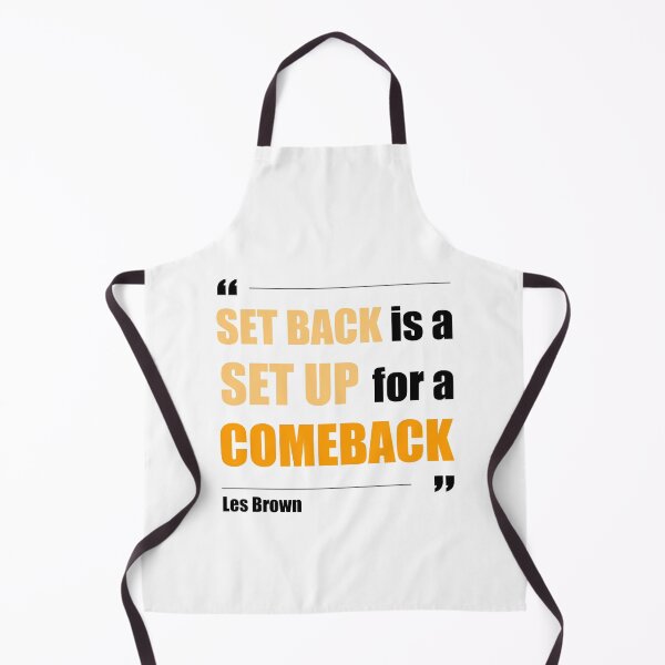 Item preview, Set Back is a Set Up for a Comeback - Les Brown - Motivational Quote designed and sold by NGAGE "LIVE LIFE".