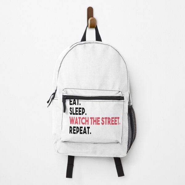 Item preview, EAT SLEEP WATCH THE STREET REPEAT designed and sold by MyStyleStore4.