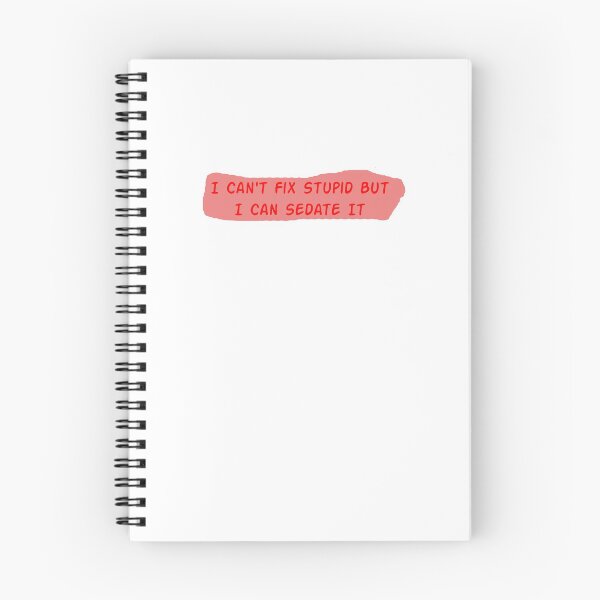 Item preview, I Can't Fix Stupid But I Can Sedate It designed and sold by Soukainadesign.