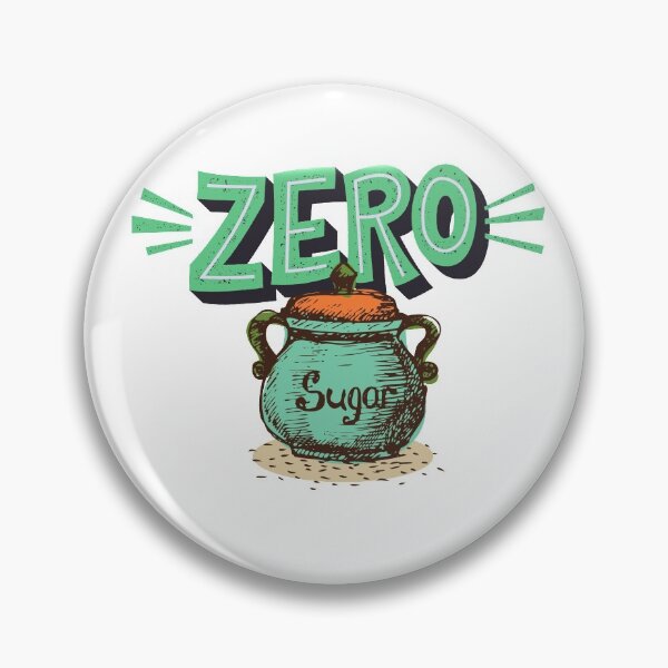 Item preview, Zero Sugar designed and sold by Moon's Ear.
