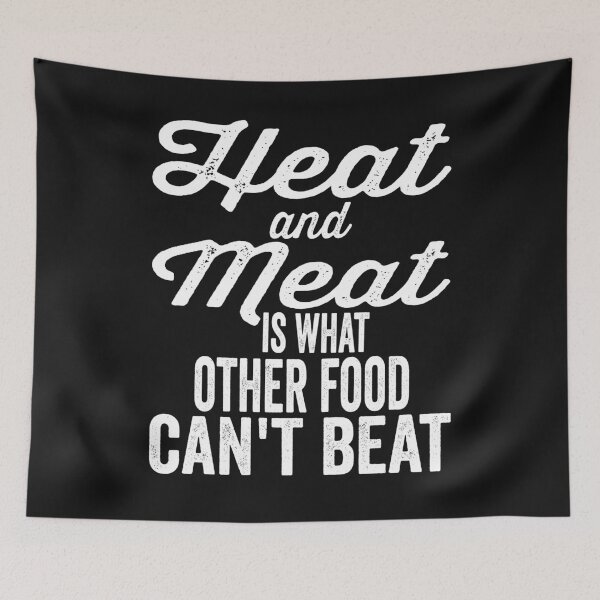 Item preview, Heat and meat is what other food can't beat-grilling. designed and sold by DesignedBySnip.
