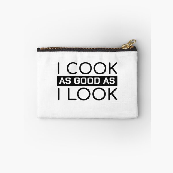 Item preview, I Cook As Good As I Look designed and sold by Thomas Pinnell.