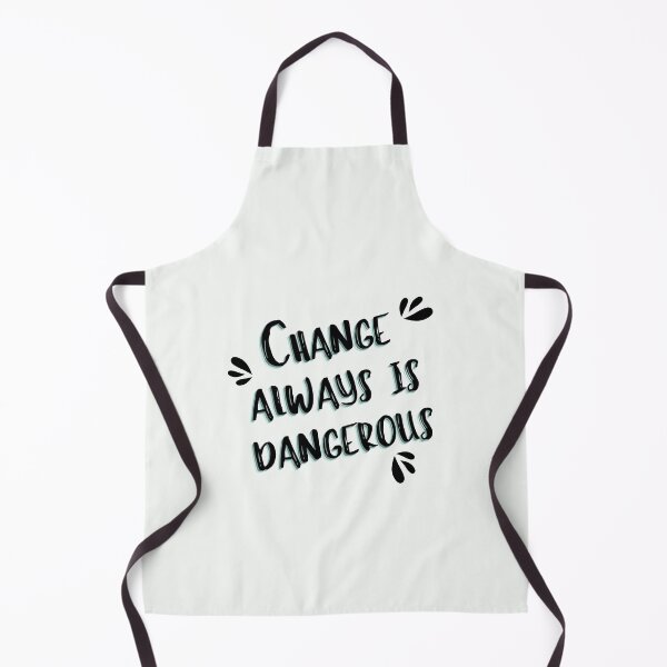 Item preview, Change always is dangerous designed and sold by EnlightParis.