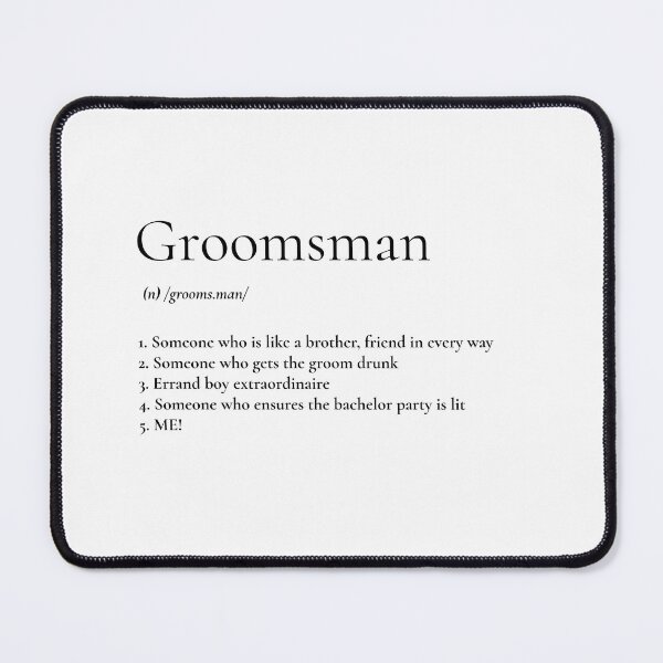 Item preview, Groomsman Definition (black) designed and sold by Allyoudois.