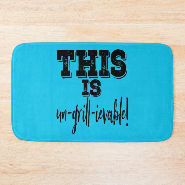 Item preview, This is un-grill-ievable!-grilling. designed and sold by DesignedBySnip.