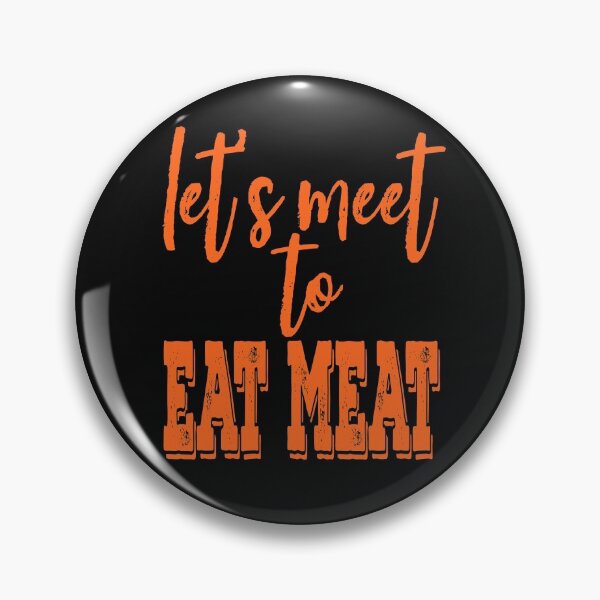 Item preview, Let's meet to eat meat-grilling. designed and sold by DesignedBySnip.
