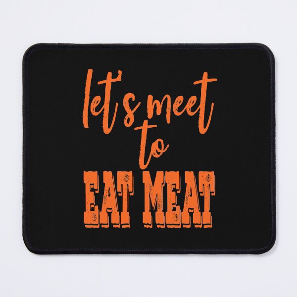Item preview, Let's meet to eat meat-grilling. designed and sold by DesignedBySnip.